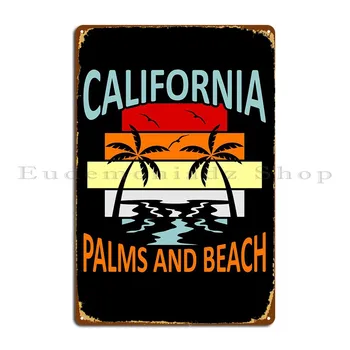 Дизайн на метални табели, California Palms Beaches Дизайн тенекиен означения за гаража и за партита на клуба