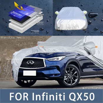За INFINITI QX50 Външна защита, пълни с автомобил сеат, снежната покривка, козирка, Водоустойчива Прахозащитен Външни автомобилни аксесоари